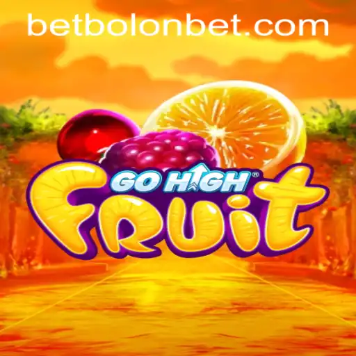 Unveiling the Excitement of GoHighFruit: A Comprehensive Guide